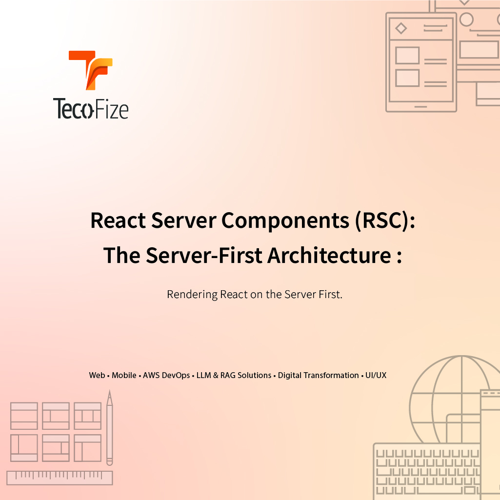 React Server Components: The Server-First Architecture Transforming Web Development — Tecofize Insights